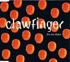 Clawfinger - What Are You Afraid Of