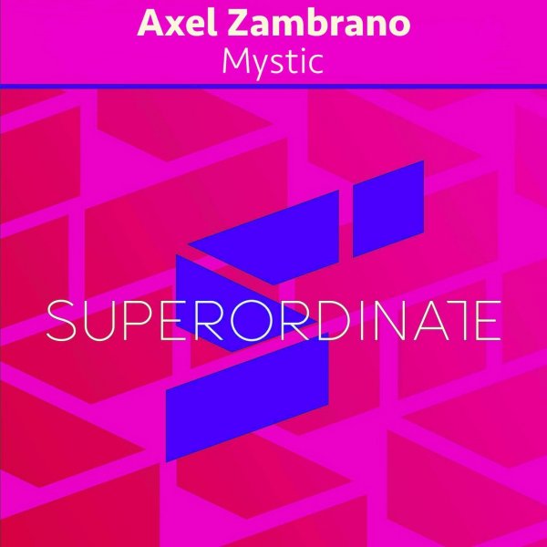 Axel Zambrano - Mystic