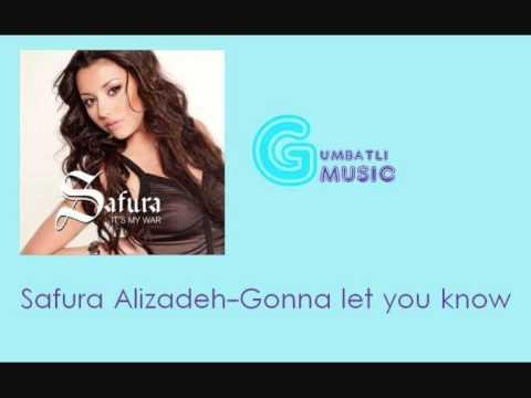 Safura - Gonna Let You Know