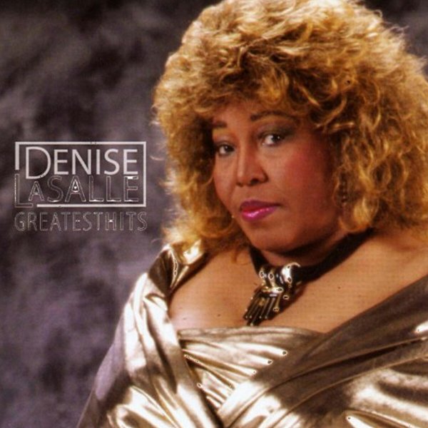 Denise LaSalle - Don&apos;t Mess With My Man