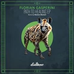 Florian Gasperini - Path to Healing (Mariano Montori Remix)