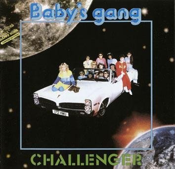 Babys Gang - Challenger