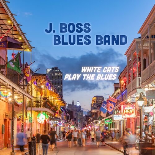 J. Boss Blues Band - Baby What You Want Me To Do