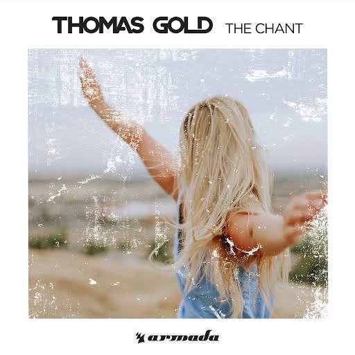 Thomas Gold - The Chant (Extended Mix)