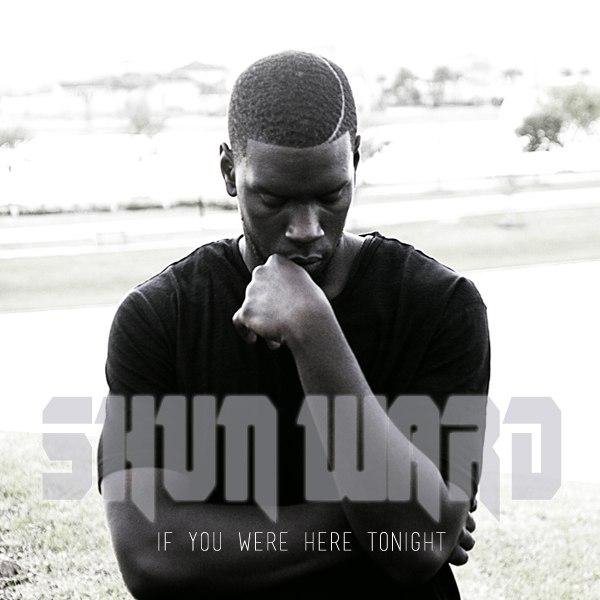 Shun Ward  - If You Were Here Tonight