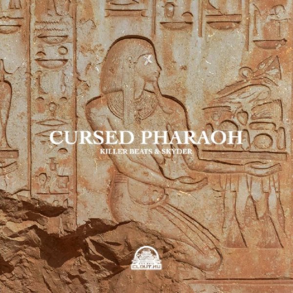 Killer Beats &amp; Skyder - Cursed Pharaoh