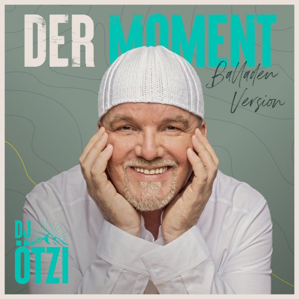 DJ Ötzi - Der Moment - Balladen Version