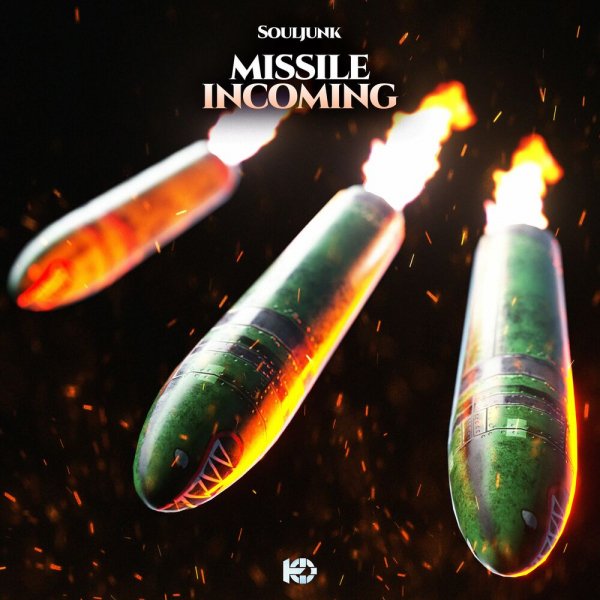 Souljunk - Missile Incoming