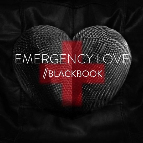 Blackbook - Emergency Love