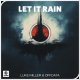 Luke Miller & OFFDATA - Let It Rain