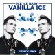 Vanilla Ice - Ice Ice Baby (Sledkov Remix)