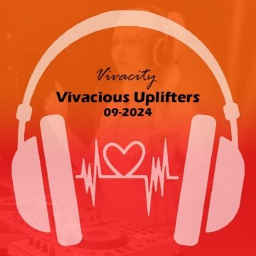 Vivacity - Vivacious Uplifters 09 - 2024 (Fairy Dust Mix)