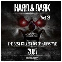 VA - Hard and Dark 2015 Vol. 3 (The Best