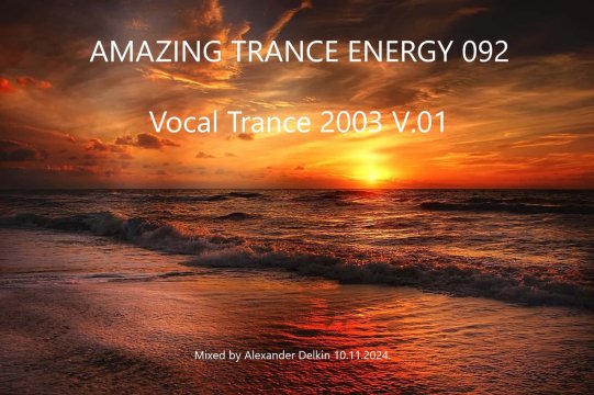 Alexander Delkin - Amazing Trance Energy 092