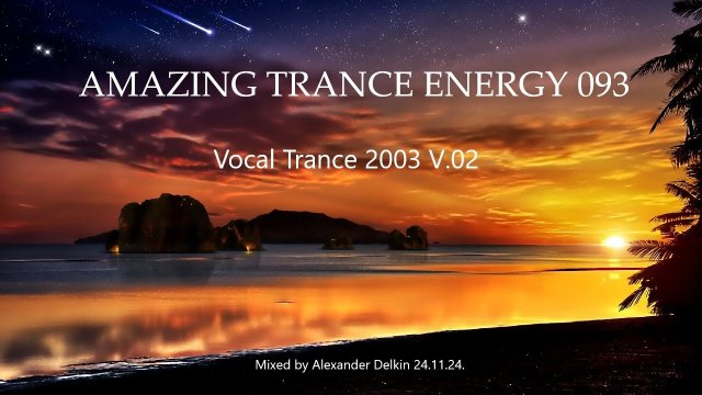 Alexander Delkin - Amazing Trance Energy 093