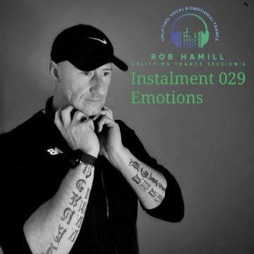 Rob Hamill - Uplifting Trance Session's 029 - Emotions