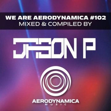 Jason P - We Are Aerodynamica 102