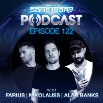 Trance Sanctuary Podcast - EP 122