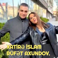 Xatirə İslam Rüfət Axundov