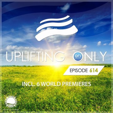 Ori Uplift - Uplifting Only 614 (2024)